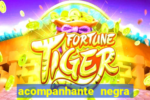 acompanhante negra s o paulo